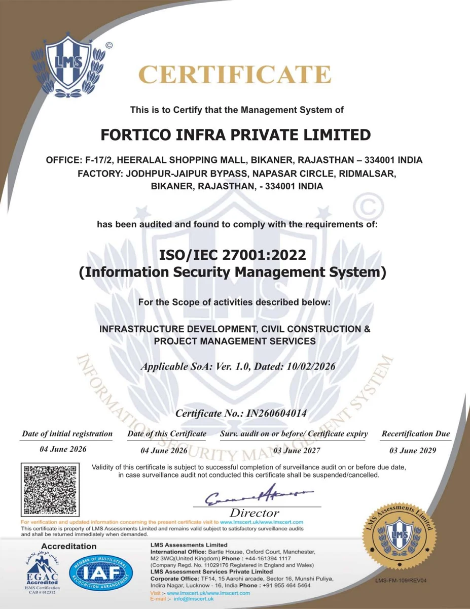 ISO/IEC 27001:2022 Information Security Management System certificate issued to Fortico Infra Private Limited by LMS Assessments Limited, certificate number IN260604014