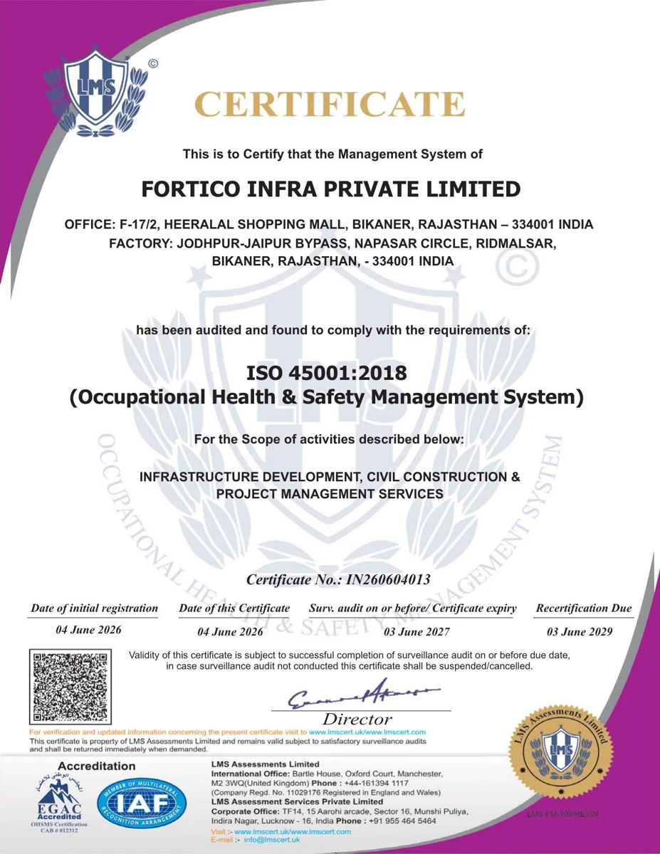 ISO 45001:2018 Occupational Health & Safety Management System certificate issued to Fortico Infra Private Limited by LMS Assessments Limited, certificate number IN260604013